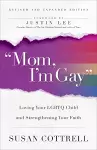 "Mom, I'm Gay," Revised and Expanded Edition cover
