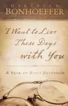 I Want to Live These Days with You cover
