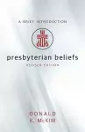 Presbyterian Beliefs, Revised Edition cover