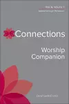 Connections Worship Companion, Year A, Volume 1 cover