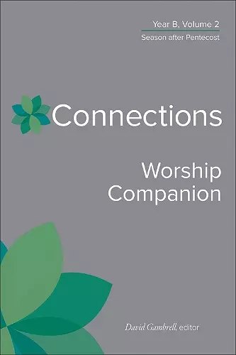 Connections Worship Companion, Year B, Volume 2 cover