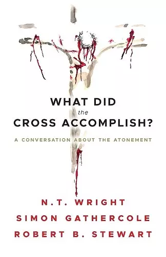 What Did the Cross Accomplish? cover