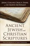 Ancient Jewish and Christian Scriptures cover