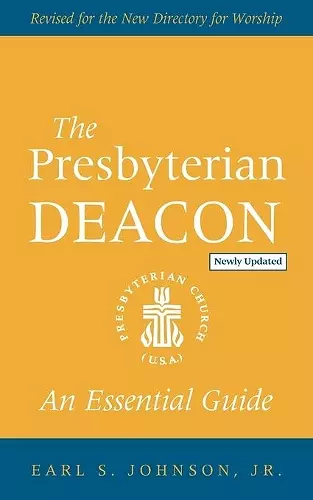 The Presbyterian Deacon, Updated Edition cover