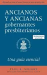 The Presbyterian Ruling Elder, Updated Spanish Edition cover