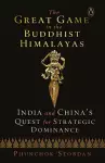 The Great Game in the Buddhist Himalayas cover