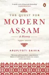 The Quest for Modern Assam cover