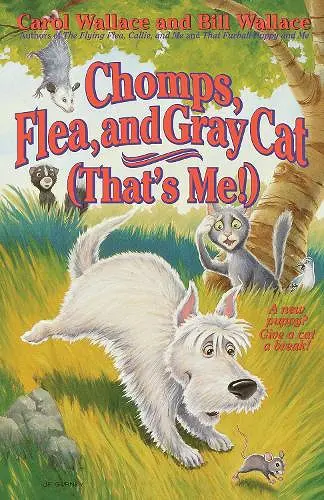 Chomps, Flea, and Gray Cat (That's Me!) cover