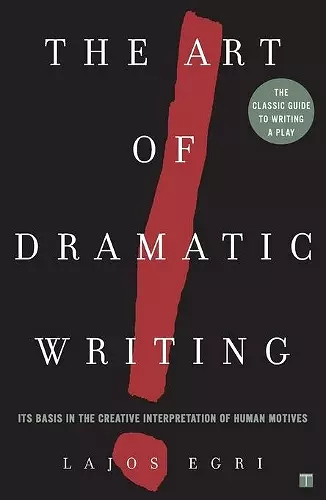 Art Of Dramatic Writing cover