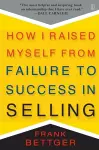 How I Raised Myself From Failure to Success in Selling cover