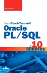 Oracle PL/SQL in 10 Minutes, Sams Teach Yourself cover