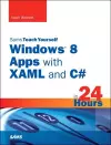 Sams Teach Yourself Windows 8 Apps with XAML and C# in 24 Hours cover