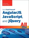 AngularJS, JavaScript, and jQuery All in One, Sams Teach Yourself cover