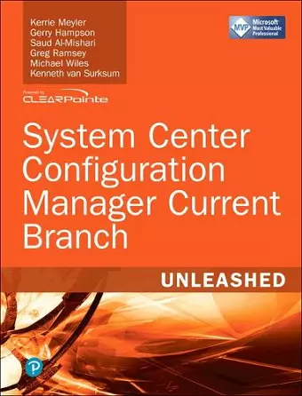 System Center Configuration Manager Current Branch Unleashed cover