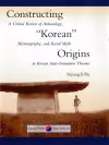 Constructing “Korean” Origins cover