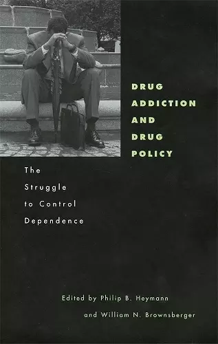 Drug Addiction and Drug Policy cover
