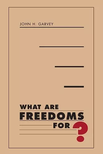 What Are Freedoms For? cover