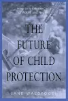 The Future of Child Protection cover