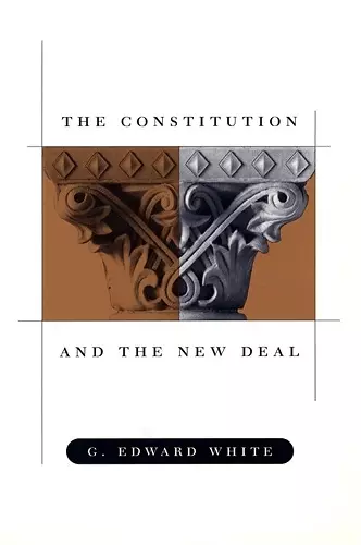 The Constitution and the New Deal cover