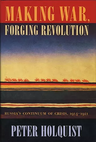 Making War, Forging Revolution cover