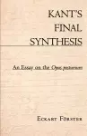 Kant’s Final Synthesis cover