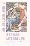 A New History of German Literature cover