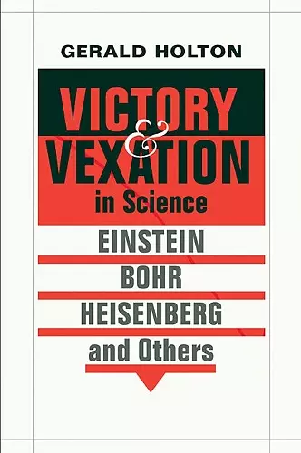 Victory and Vexation in Science cover