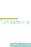 The Creation of Psychopharmacology cover