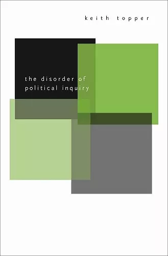 The Disorder of Political Inquiry cover