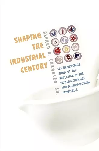 Shaping the Industrial Century cover