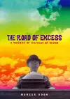 The Road of Excess cover