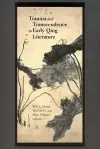 Trauma and Transcendence in Early Qing Literature cover
