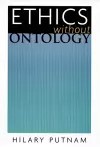 Ethics without Ontology cover