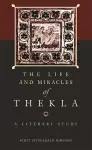 The Life and Miracles of Thekla cover