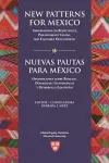 New Patterns for Mexico/Nuevas Pautas para México cover