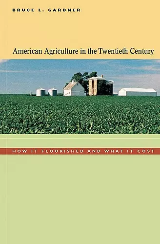 American Agriculture in the Twentieth Century cover