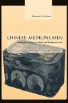 Chinese Medicine Men cover