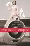 Irresistible Empire cover