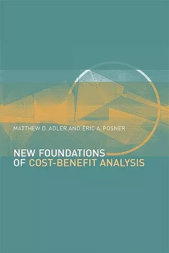 New Foundations of Cost-Benefit Analysis cover