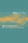 New Foundations of Cost-Benefit Analysis cover