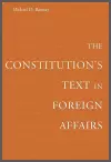 The Constitution’s Text in Foreign Affairs cover