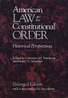 American Law and the Constitutional Order cover