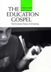 The Education Gospel cover