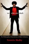We Who Are Dark cover