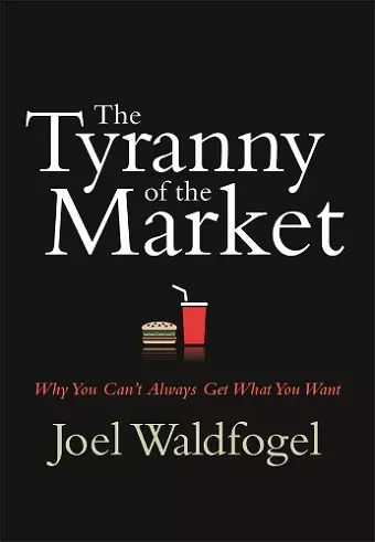 The Tyranny of the Market cover