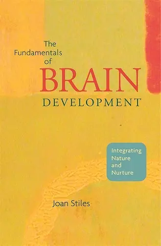 The Fundamentals of Brain Development cover