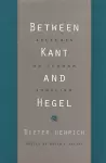 Between Kant and Hegel cover