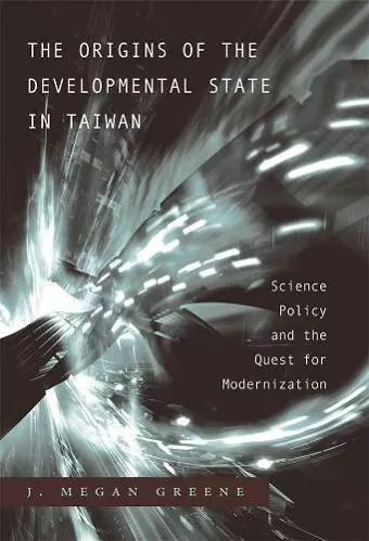 The Origins of the Developmental State in Taiwan cover