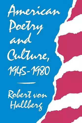 American Poetry and Culture, 1945–1980 cover