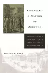 Creating a Nation of Joiners cover